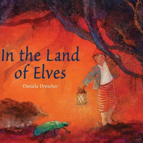 In the Land of Elves, 2nd Edition: Hardcover