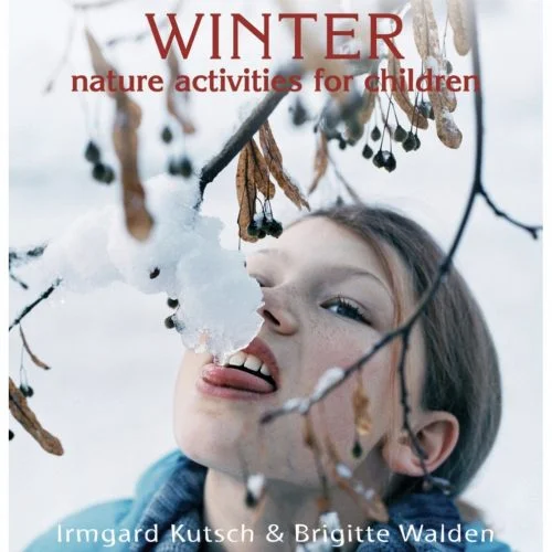 Winter Nature Activities for Children: Hardcover