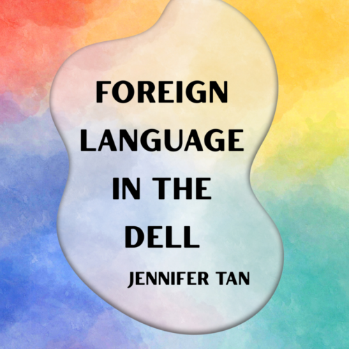 Foreign Language in the Dell: Digital Edition