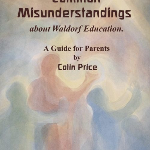 Twelve Common Misunderstandings about Waldorf Education