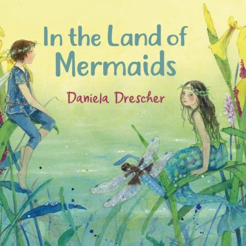 In the Land of Mermaids, 2nd Edition: Hardcover