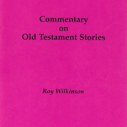 Commentary on Old Testament Stories