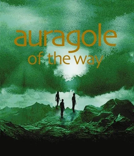 Auragole Quartet #2: Auragole of the Way: DISCOUNT BOOK