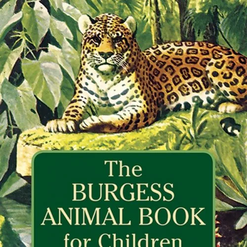 Burgess Animal Book for Children: DISCOUNT BOOK