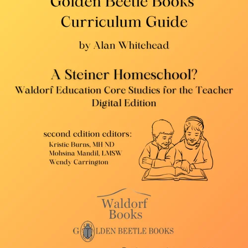 A Steiner Homeschool: Digital Edition