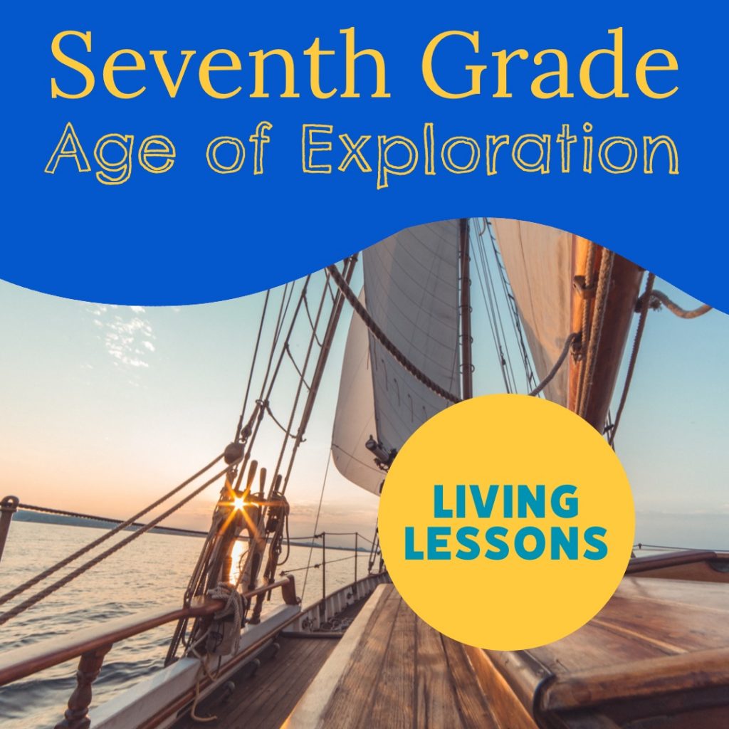 Seventh Grade Age of Exploration Block - Earthschooling