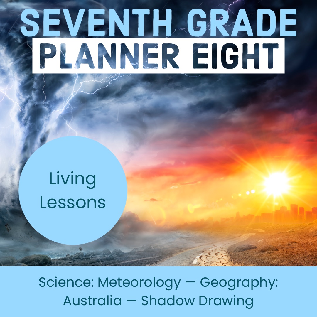 Seventh Grade Living Lessons by the Planner - Earthschooling