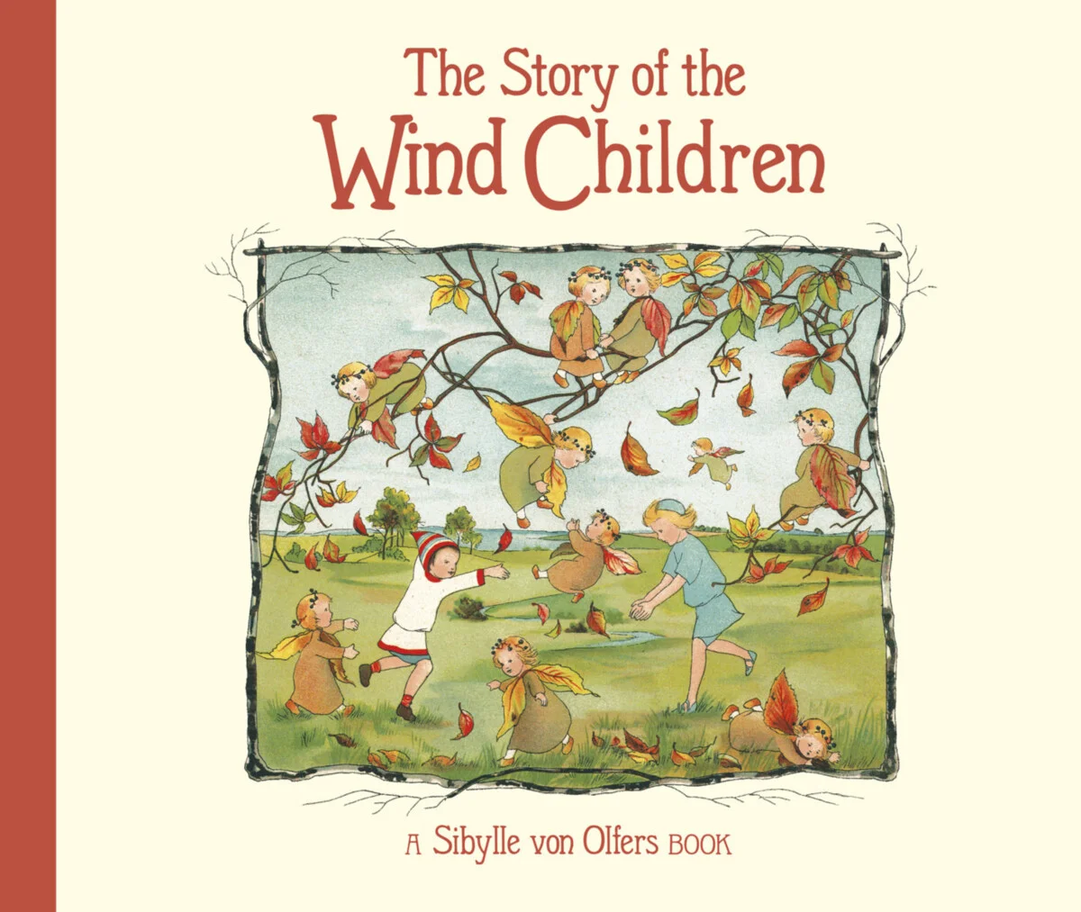 The Story of the Wind Children, 2nd Edition: Hardcover
