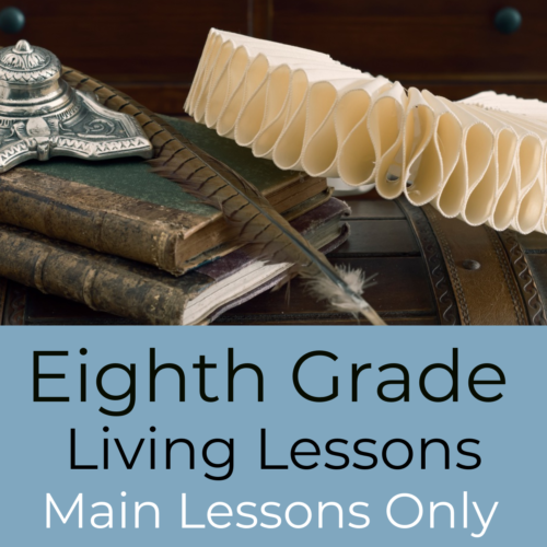 Eighth Grade Living Lessons Main Lessons Only