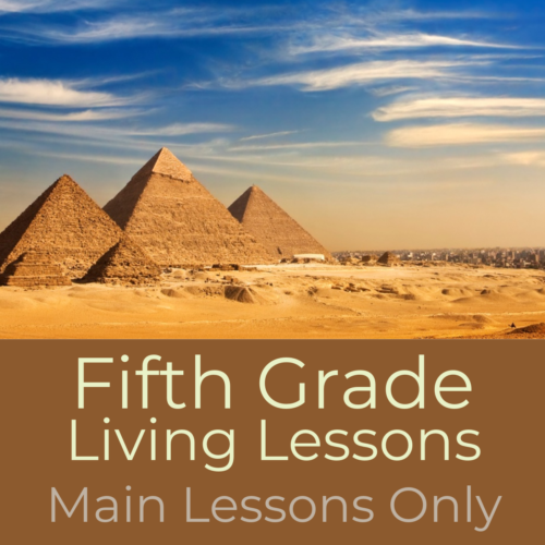 Fifth Grade Living Lessons Main Lessons Only