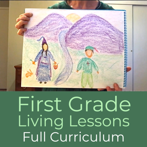First Grade Living Lessons Full Curriculum