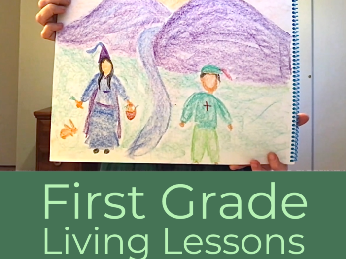 First Grade Living Lessons Main Lessons Only