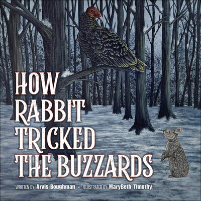 How Rabbit Tricked the Buzzards — NEW ARRIVAL